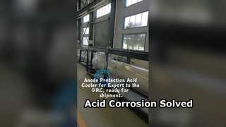 Anodic Protection Acid Cooler